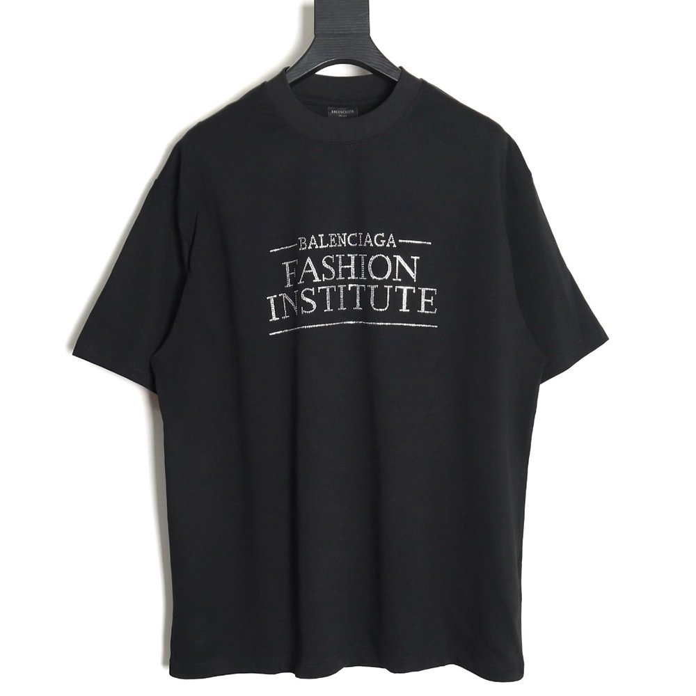 Balenciaga 24SS new FASHION INSTITUTE letter hot diamond short-sleeved T-shirt,All order with free shipping Balenciaga